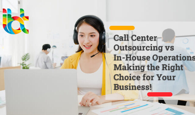 Exploring The Role Of Business Process Outsourcing In Modern Enterprises call center outsourcing